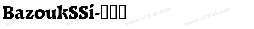 BazoukSSi字体转换