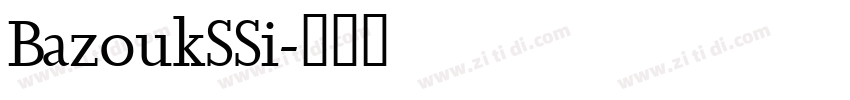 BazoukSSi字体转换