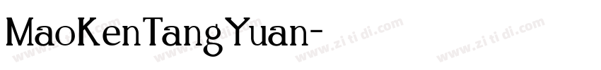 MaoKenTangYuan字体转换