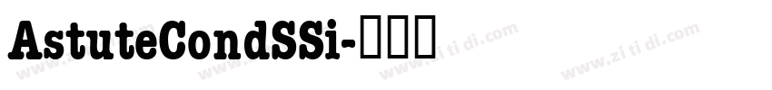 AstuteCondSSi字体转换