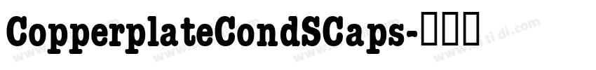 CopperplateCondSCaps字体转换