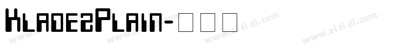 KladezPlain字体转换