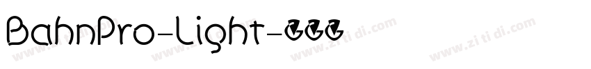 BahnPro-Light字体转换