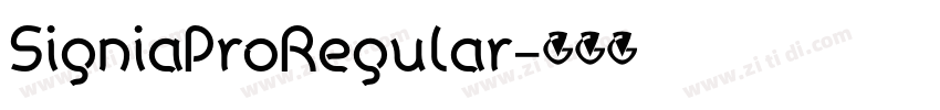 SigniaProRegular字体转换