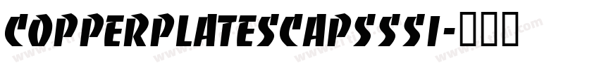 CopperplateSCapsSSi字体转换