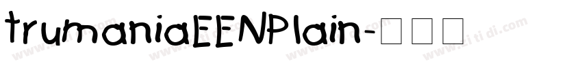 trumaniaEENPlain字体转换