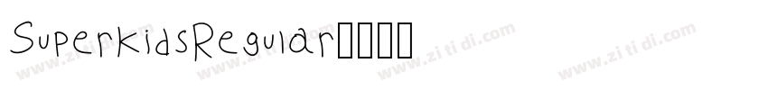 SuperKidsRegular字体转换