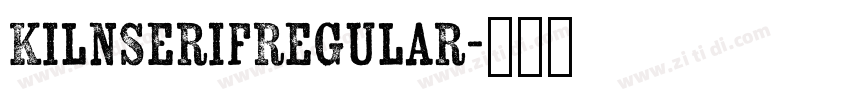 KilnSerifRegular字体转换