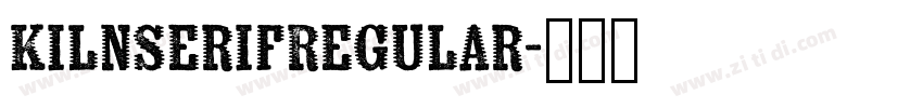 KilnSerifRegular字体转换
