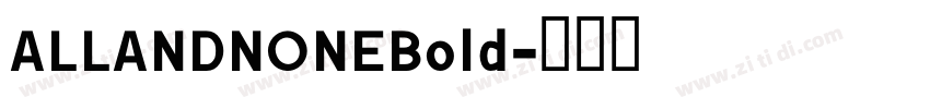 ALLANDNONEBold字体转换