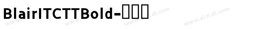 BlairITCTTBold字体转换