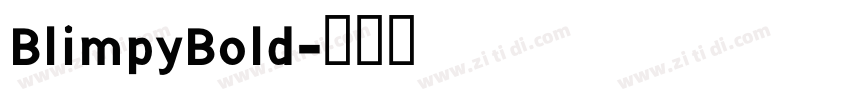 BlimpyBold字体转换