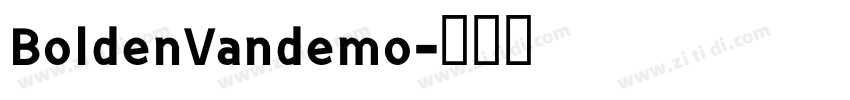 BoldenVandemo字体转换