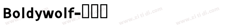 Boldywolf字体转换