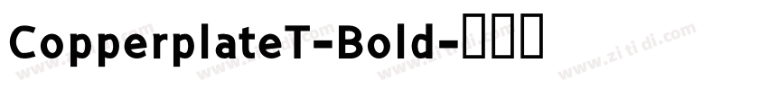 CopperplateT-Bold字体转换