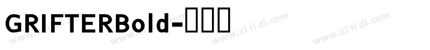 GRIFTERBold字体转换