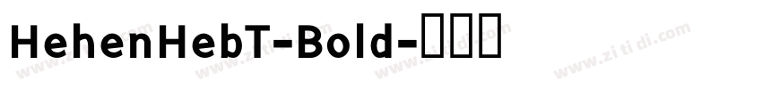 HehenHebT-Bold字体转换