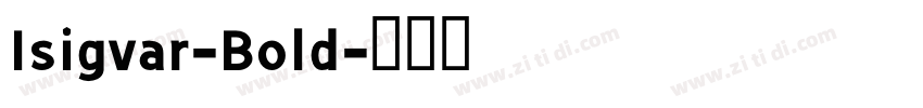 Isigvar-Bold字体转换