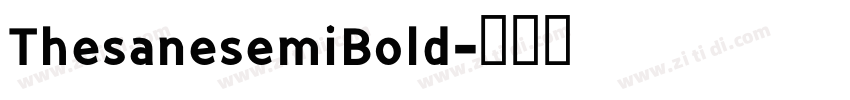 ThesanesemiBold字体转换