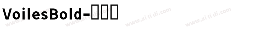 VoilesBold字体转换
