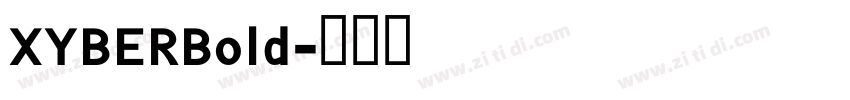 XYBERBold字体转换