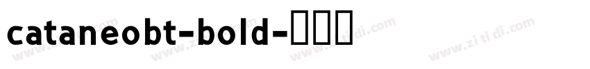 cataneobt-bold字体转换