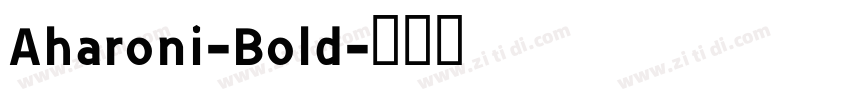Aharoni-Bold字体转换