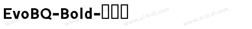 EvoBQ-Bold字体转换
