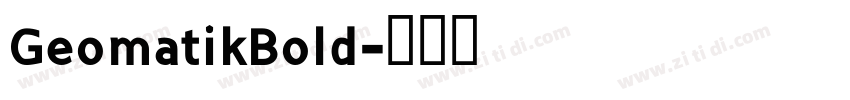 GeomatikBold字体转换