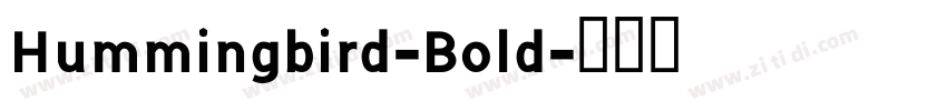 Hummingbird-Bold字体转换