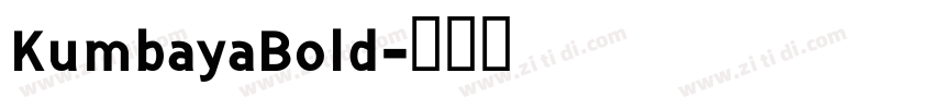 KumbayaBold字体转换