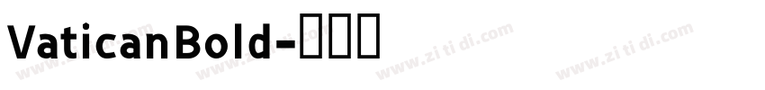 VaticanBold字体转换