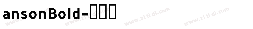 ansonBold字体转换