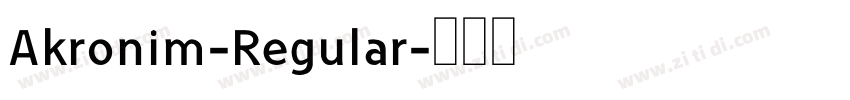 Akronim-Regular字体转换