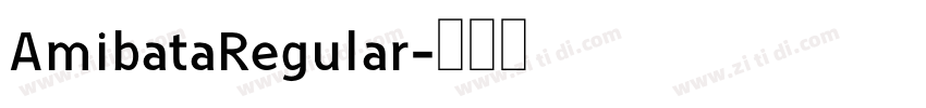 AmibataRegular字体转换