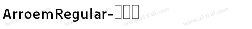 ArroemRegular字体转换