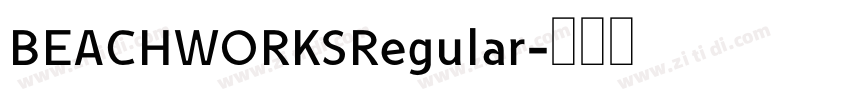 BEACHWORKSRegular字体转换