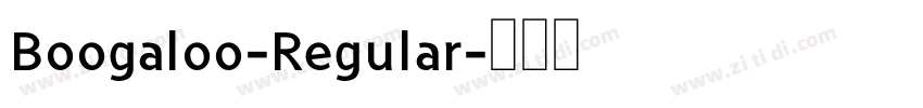 Boogaloo-Regular字体转换