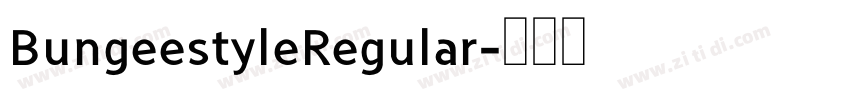 BungeestyleRegular字体转换