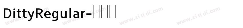 DittyRegular字体转换