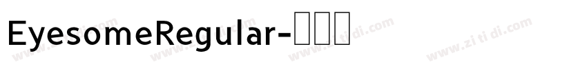EyesomeRegular字体转换