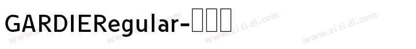 GARDIERegular字体转换 GARDIERegular字体转换