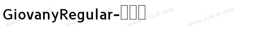 GiovanyRegular字体转换