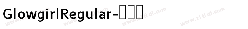 GlowgirlRegular字体转换
