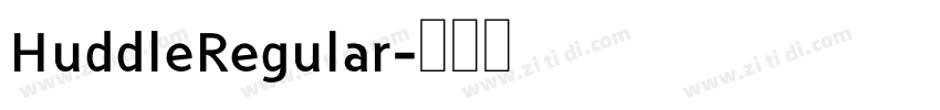 HuddleRegular字体转换
