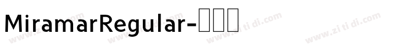 MiramarRegular字体转换