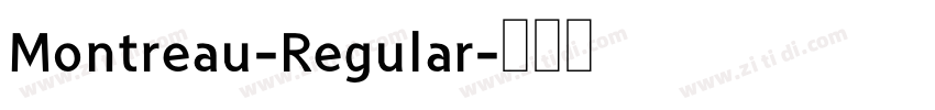 Montreau-Regular字体转换