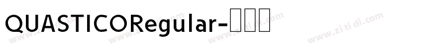 QUASTICORegular字体转换