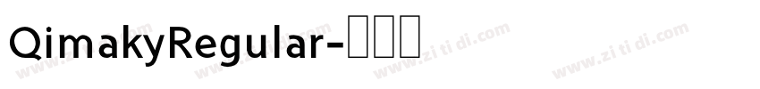 QimakyRegular字体转换