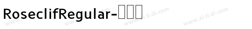RoseclifRegular字体转换